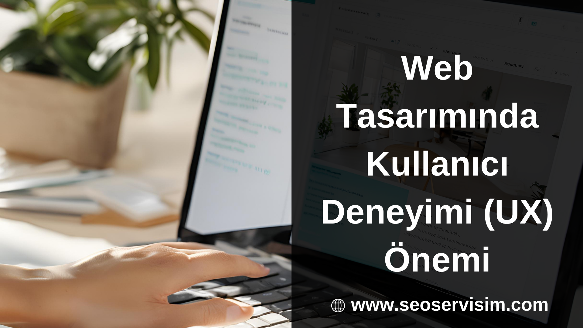 Web Tasarımında Kullanıcı Deneyimi (UX) Önemi